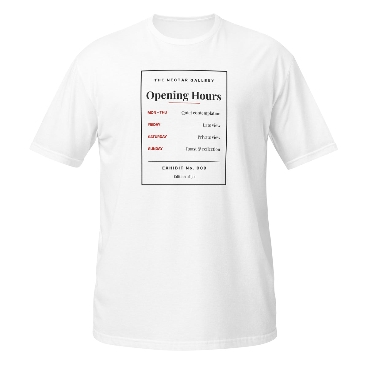 Opening Hours t-shirt front